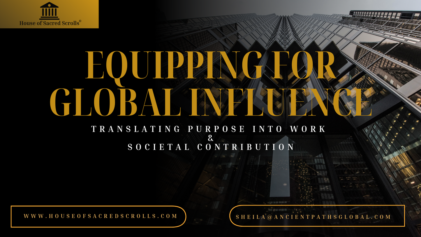 Equipping For Global Influence: Translating Purpose into Societal Contribution